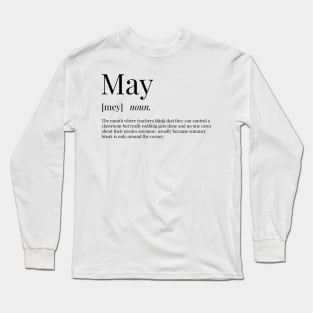 May Definition Long Sleeve T-Shirt